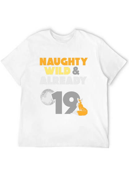 Naughty Wild 19th Birthday Graphic Tee