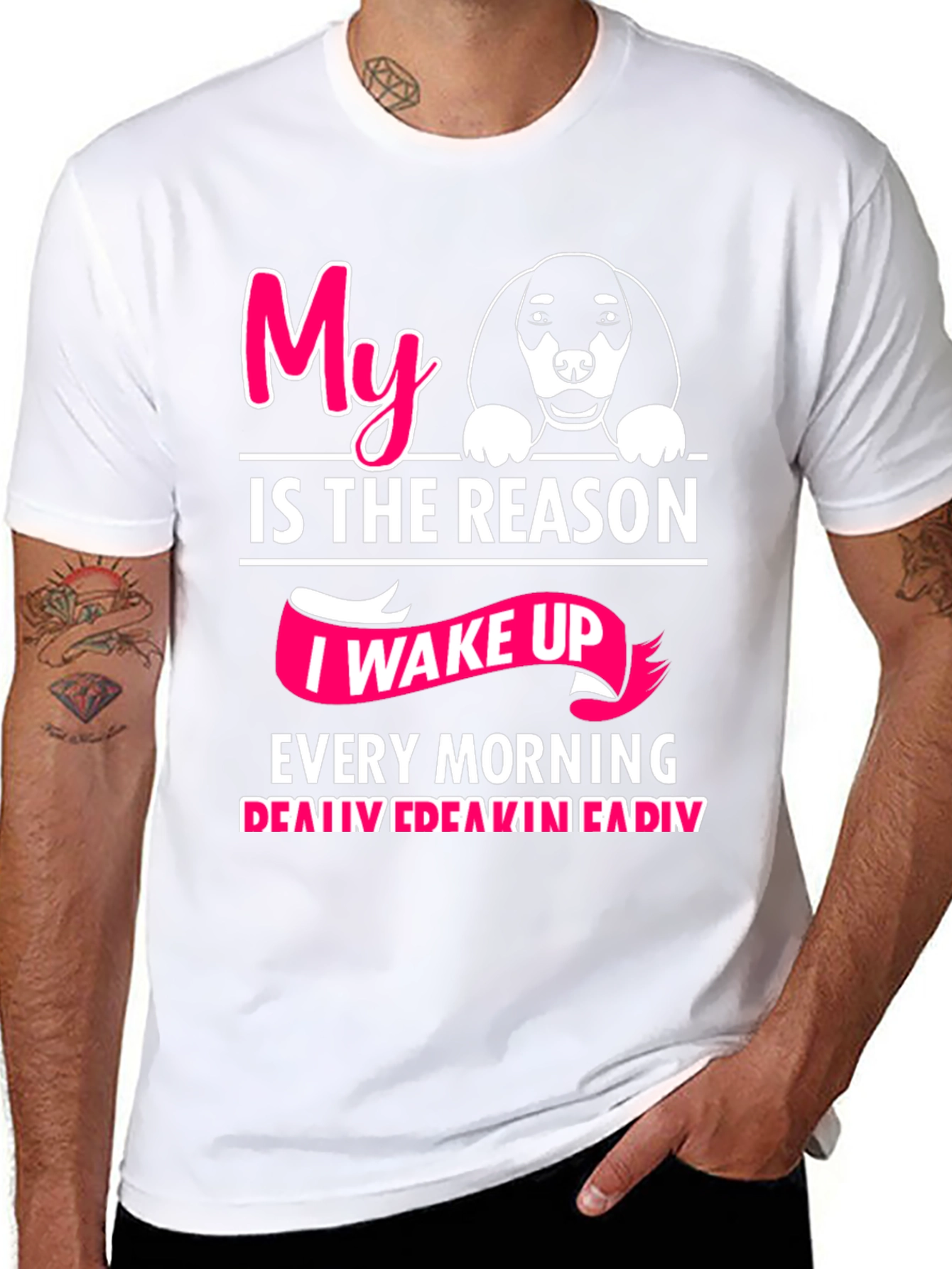 My Dog is The Reason T-Shirt