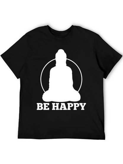 Be Happy Buddha T-Shirt - Inspirational Zen Tee