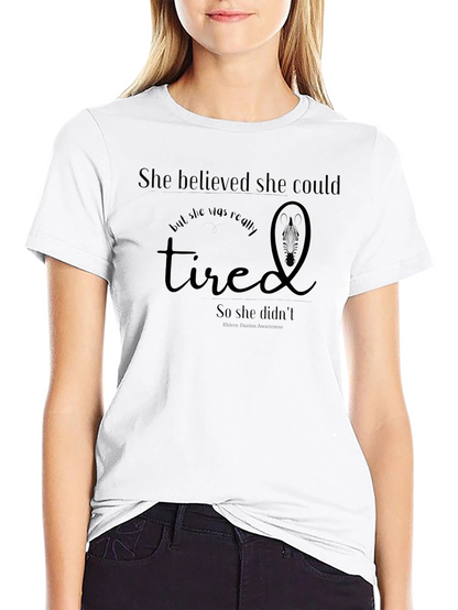 She Believed She Could T-Shirt