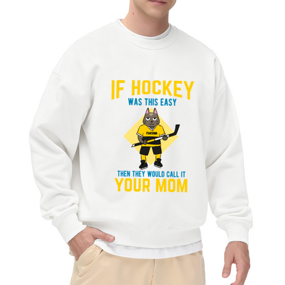 Funny Hockey Cat Meme Sarcastic Graphic Sweatshirt