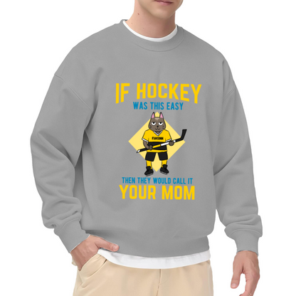 Funny Hockey Cat Meme Sarcastic Graphic Sweatshirt