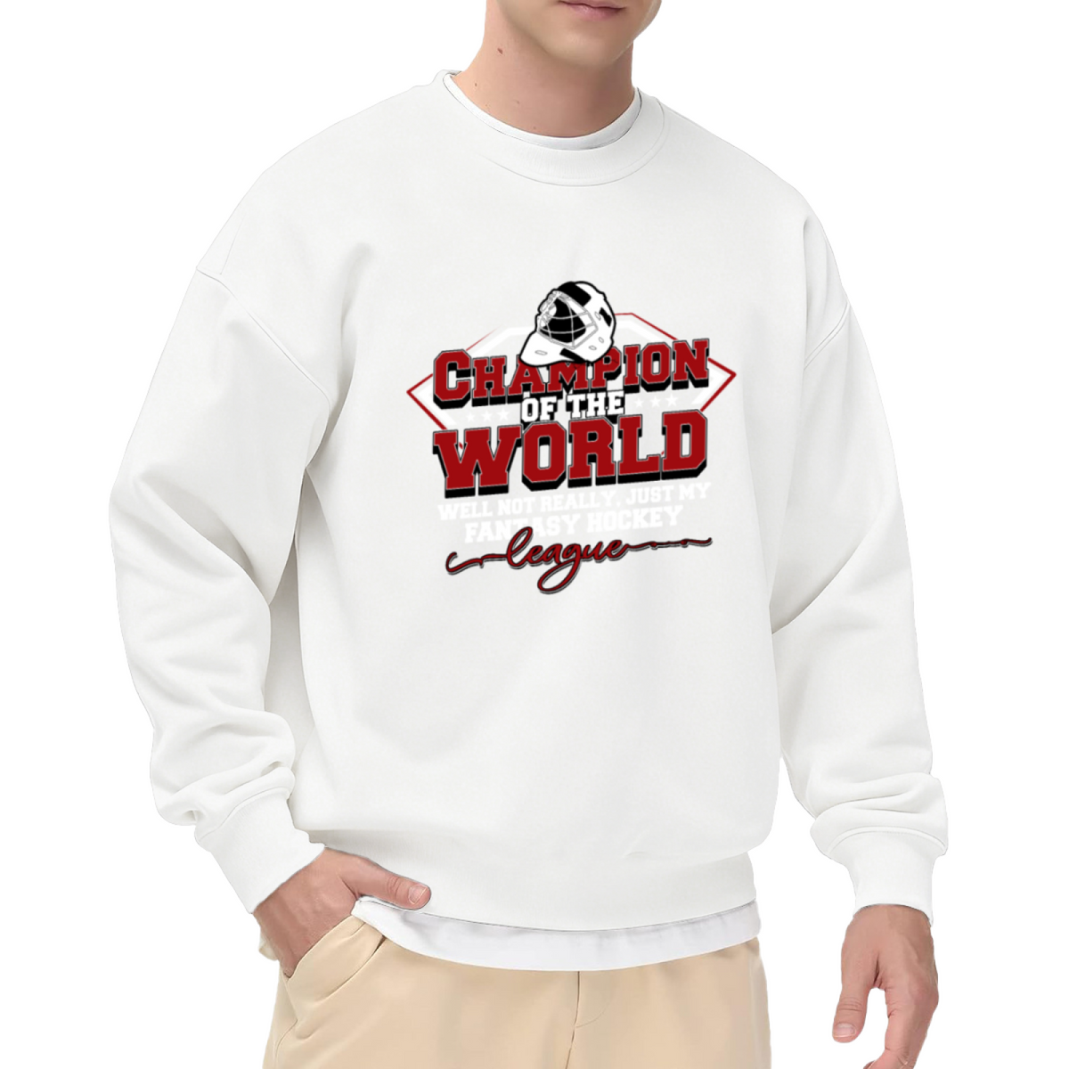 Fantasy Hockey League World Champion Joke Sweatshirt
