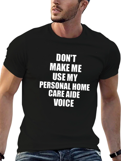 Personal Home Care Aide Voice T-Shirt