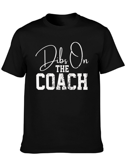 Dibs On The Coach T-Shirt Funny Sports Tee