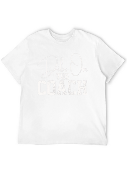 Dibs On The Coach T-Shirt Funny Sports Tee