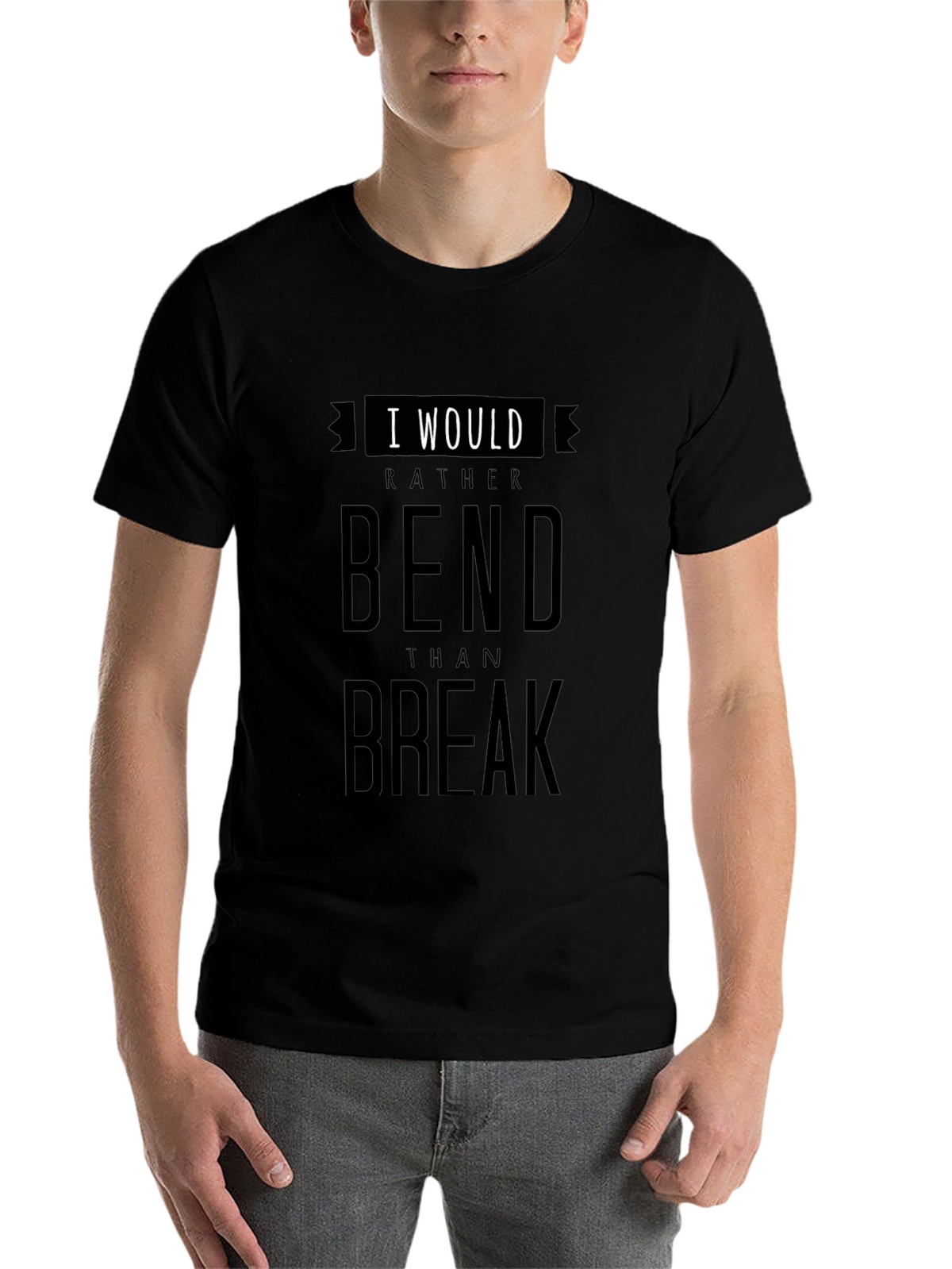 I Would Rather Bend Than Break Graphic T-Shirt