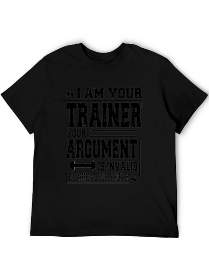 I AM YOUR TRAINER Graphic T-Shirt