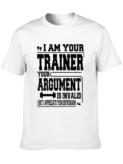 I AM YOUR TRAINER Graphic T-Shirt