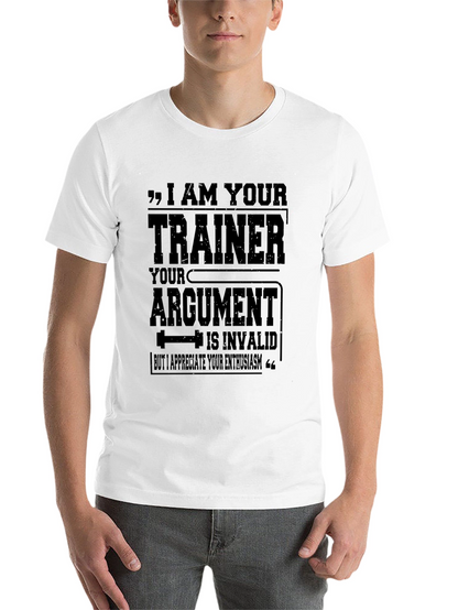 I AM YOUR TRAINER Graphic T-Shirt