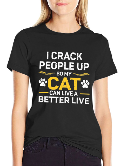 I Crack People Up Cat T-Shirt