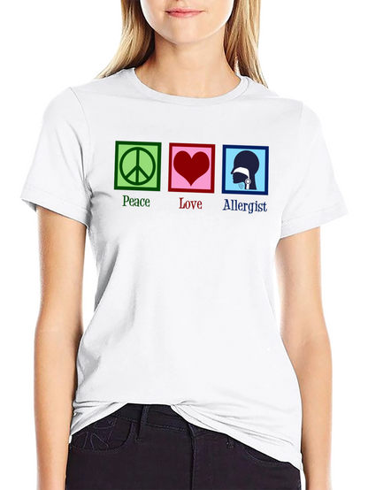Peace Love Allergist Funny T-Shirt