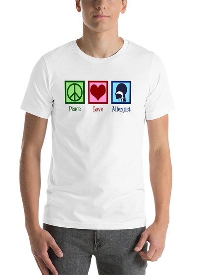 Peace Love Allergist Funny T-Shirt