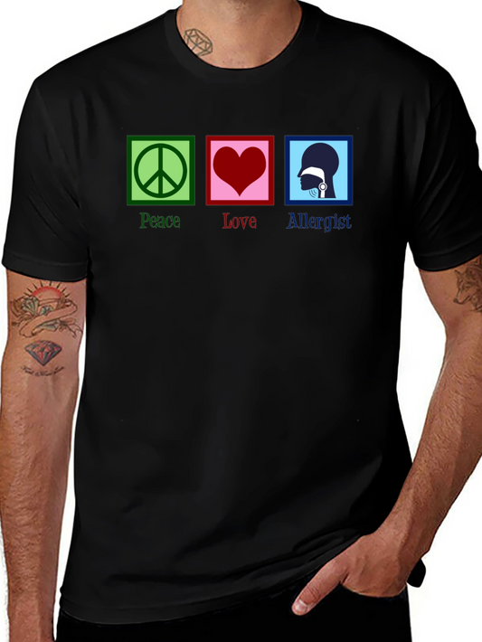 Peace Love Allergist Funny T-Shirt