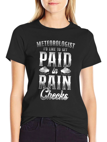 Meteorologist Rain Checks Graphic T-Shirt