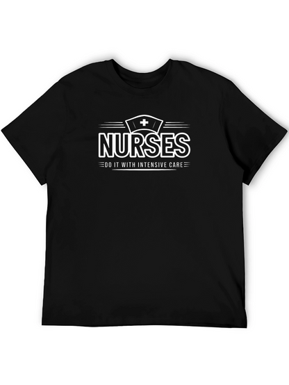 Nurses Do It With Intensive Care Graphic T-Shirt