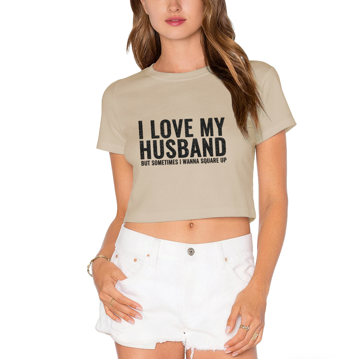Funny Wife Slogan I Love My Husband White Crop Top