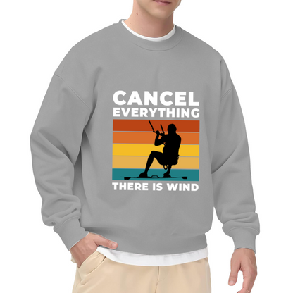 Cancel Everything There Is Wind Crewneck Sweatshirt, Retro Kite Surfing Enthusiast Graphic Pullover