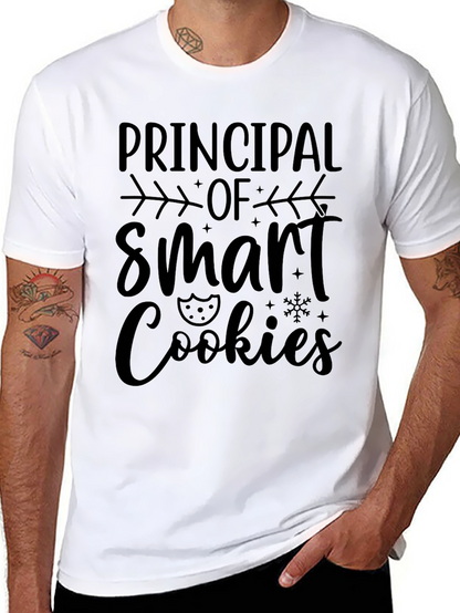 Principal of Smart Cookies T-Shirt - Teacher Appreciation