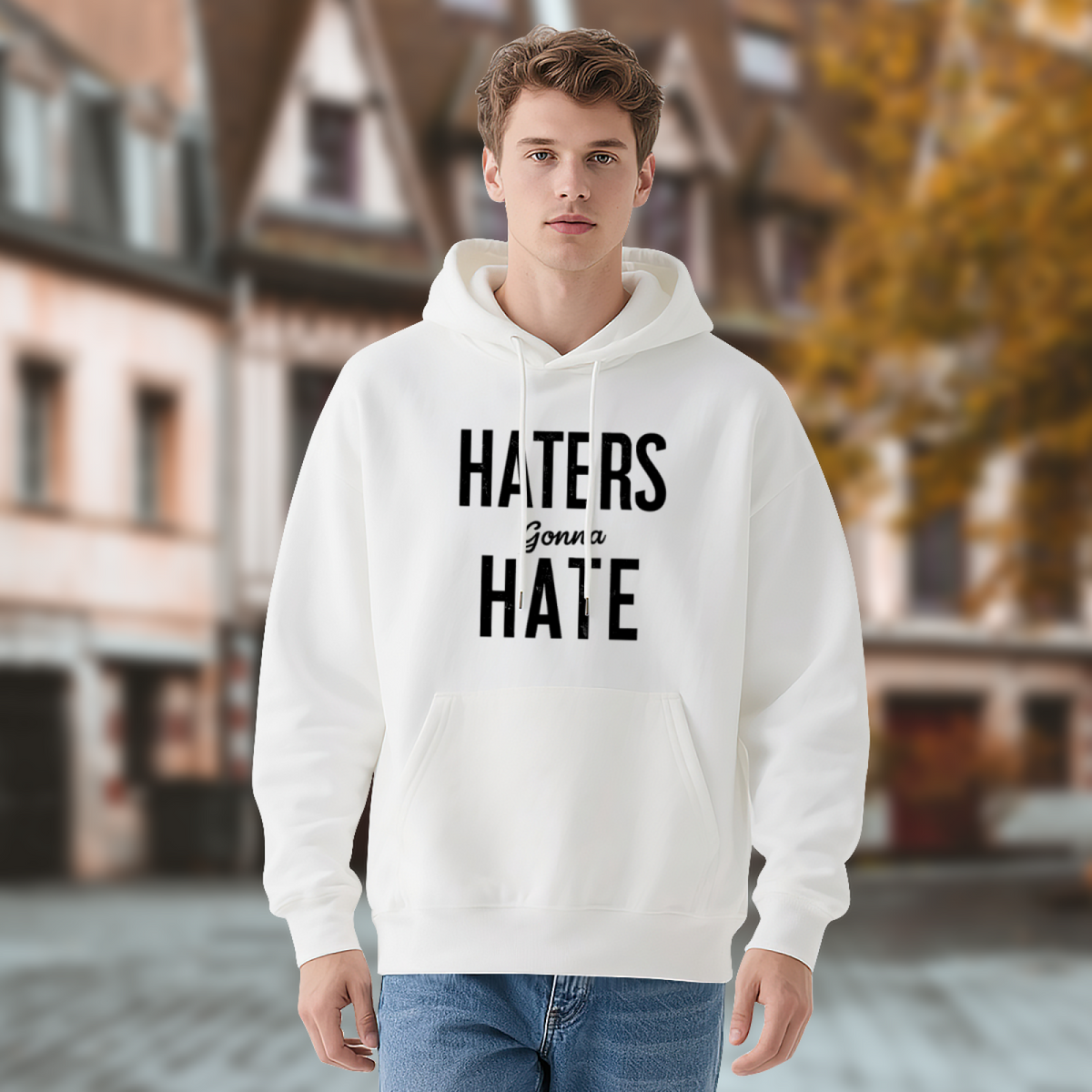 Haters Gonna Hate Street Style Graphic Hoodie, Unisex Loose Comfort Casual Top