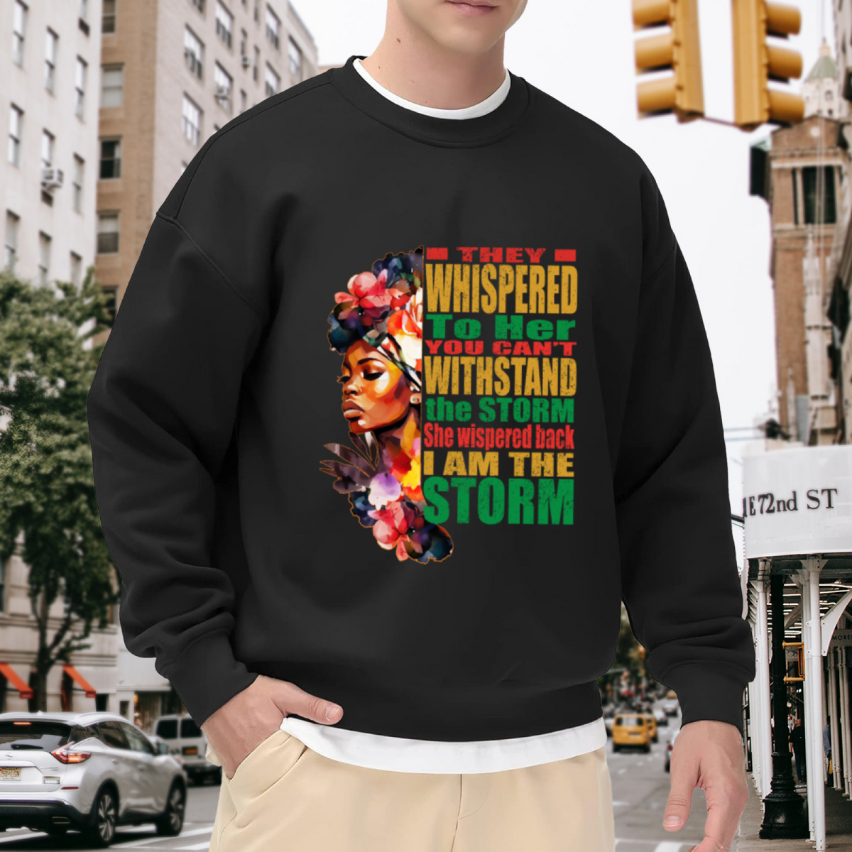 I Am The Storm Powerful African Woman Inspirational Crewneck Sweatshirt