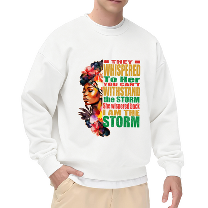 I Am The Storm Powerful African Woman Inspirational Crewneck Sweatshirt