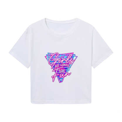 Girls Just Wanna Have Fun Retro Y2K White Crop Tee ¨C 80s Disco Party Top