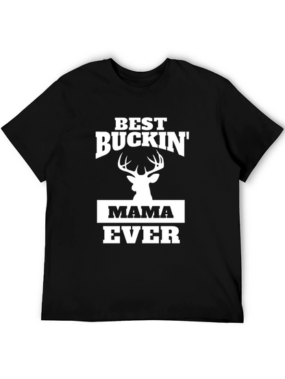 Best Buckin Mama Ever Black T-Shirt