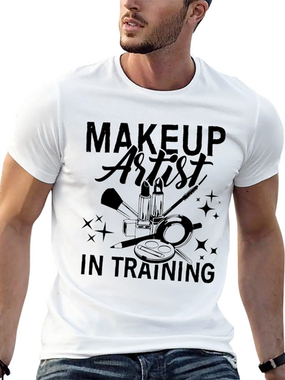 Makeup Artist in Training Graphic T-Shirt