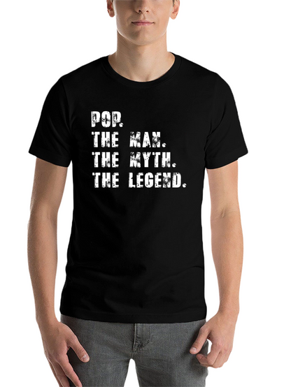Pop The Man The Myth The Legend Graphic T-Shirt