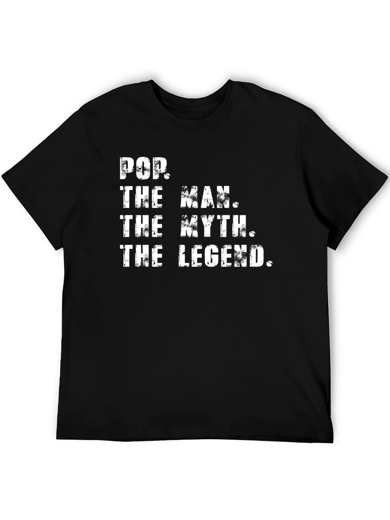 Pop The Man The Myth The Legend Graphic T-Shirt