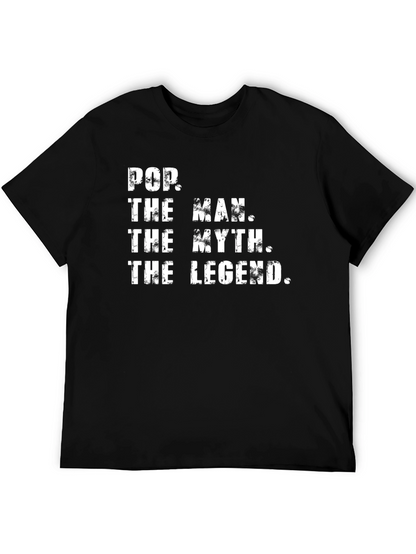 Pop The Man The Myth The Legend Graphic T-Shirt