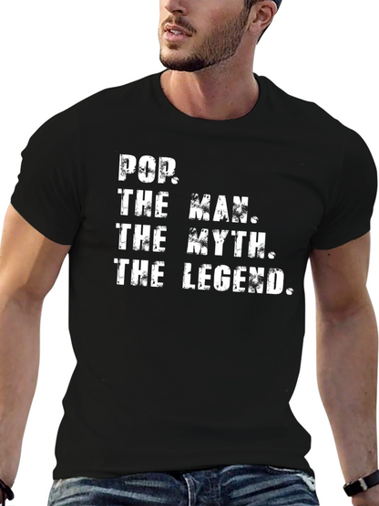 Pop The Man The Myth The Legend Graphic T-Shirt