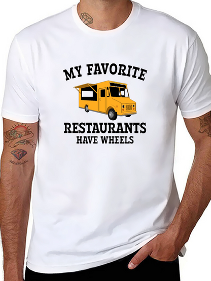 My Favorite Restaurants Have Wheels T-Shirt