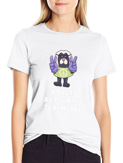 Dog Peace T-Shirt: A Dog is All You Need