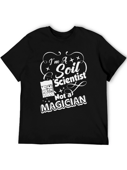 Soil Scientist T-Shirt - Funny Science Tee