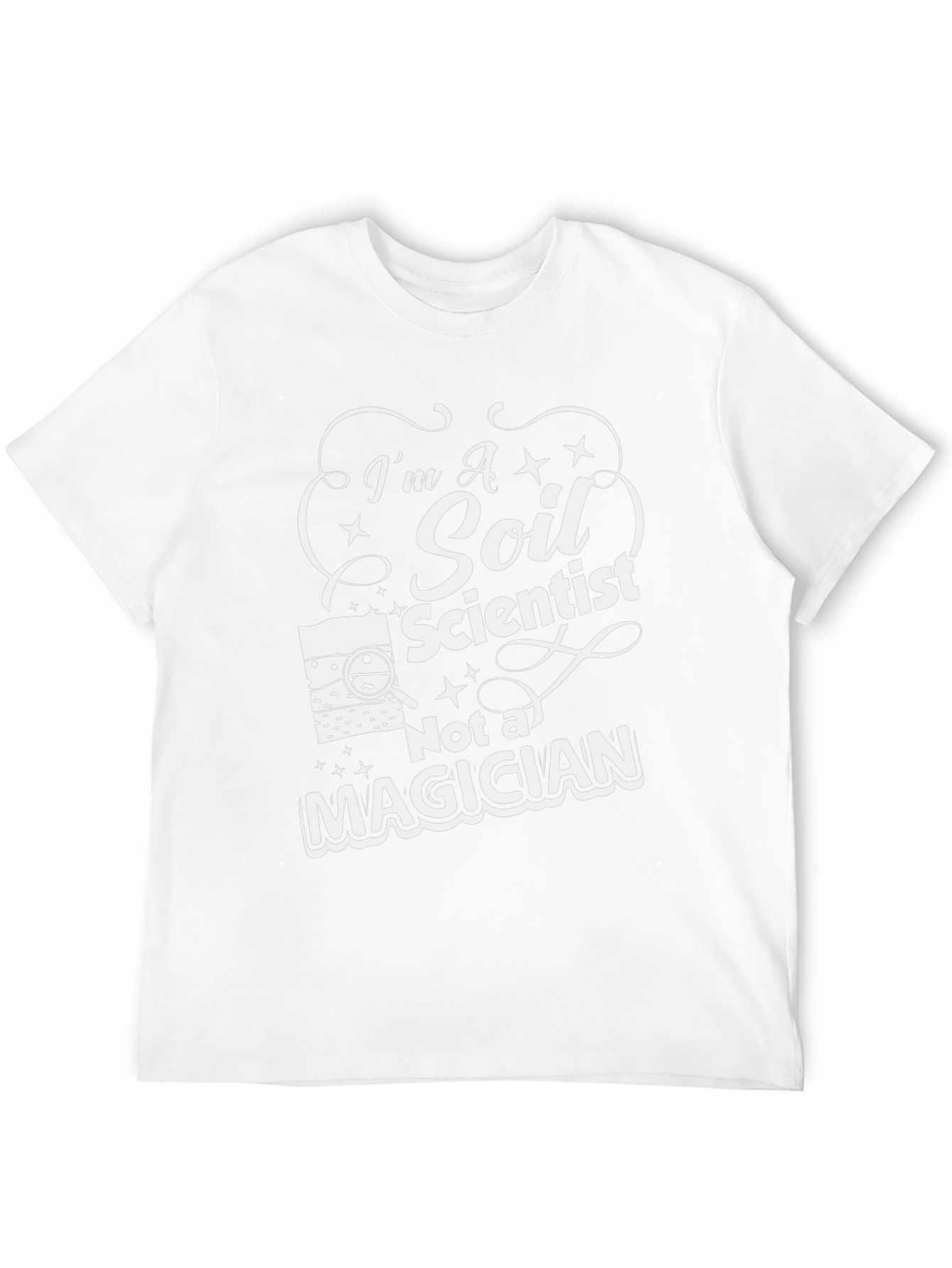 Soil Scientist T-Shirt - Funny Science Tee