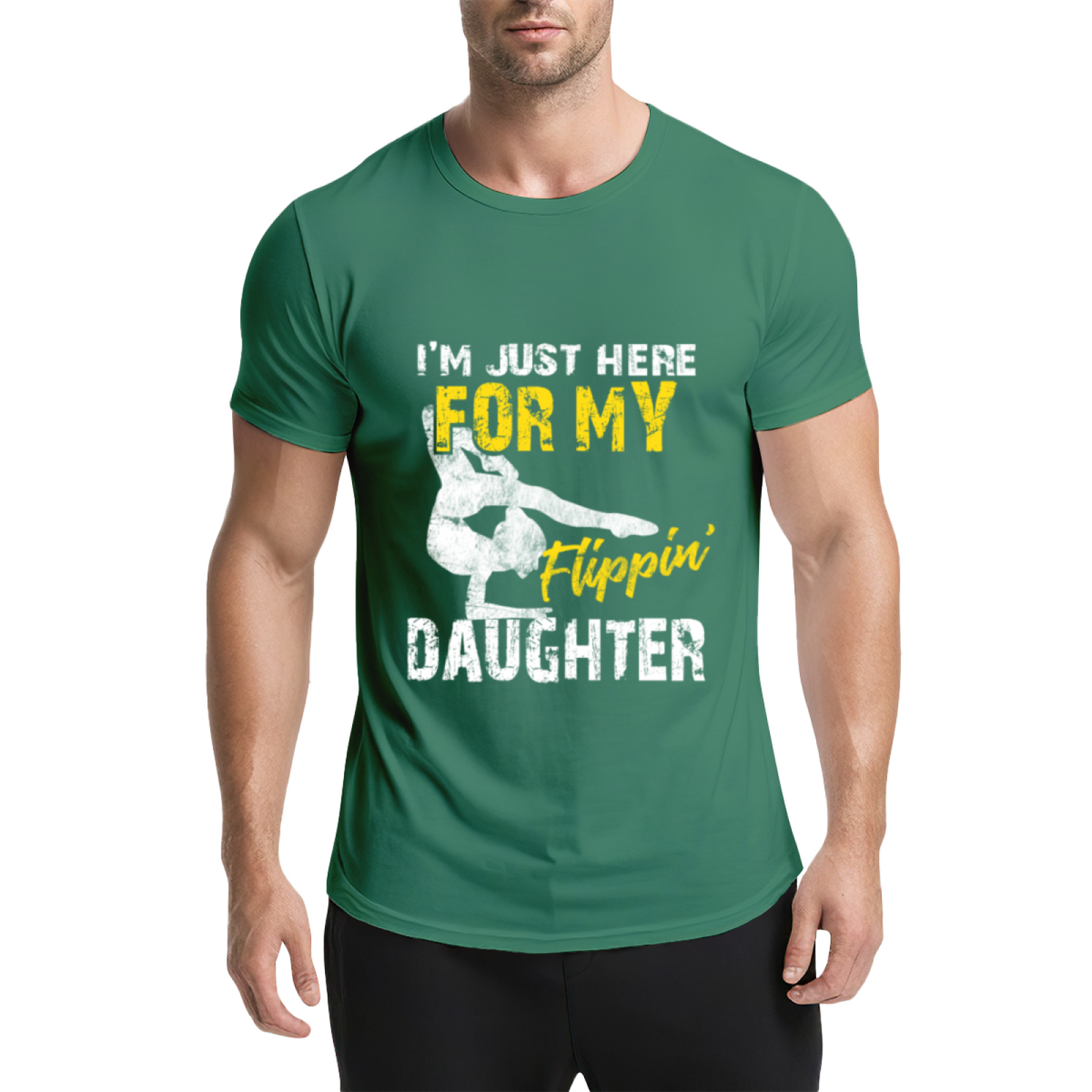 I¡¯m Just Here For My Flippin¡¯ Daughter Gymnast Dad Tee