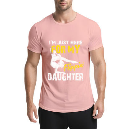 I¡¯m Just Here For My Flippin¡¯ Daughter Gymnast Dad Tee