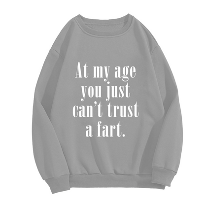 Funny Senior Age Joke Humor Crewneck Sweatshirt