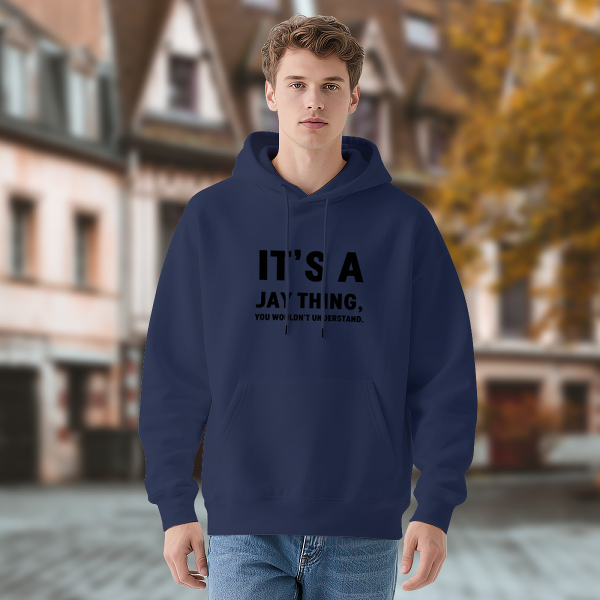 It¡¯s A Jay Thing Bold Slogan Graphic Pullover Hoodie