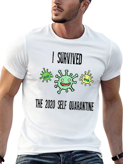 I Survived 2020 Self Quarantine T-Shirt