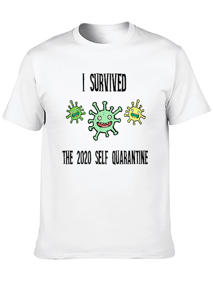 I Survived 2020 Self Quarantine T-Shirt