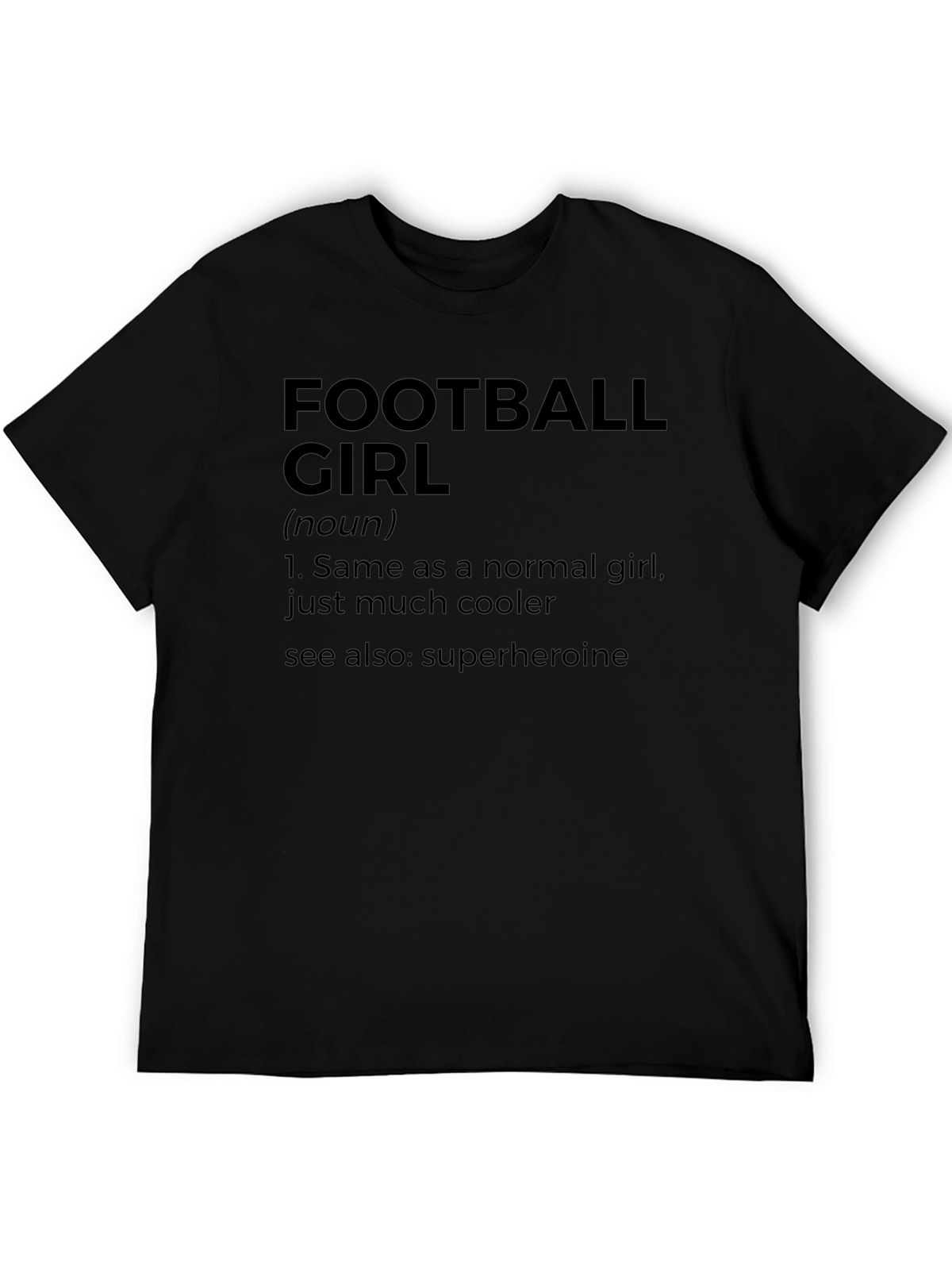 Football Girl Definition T-Shirt