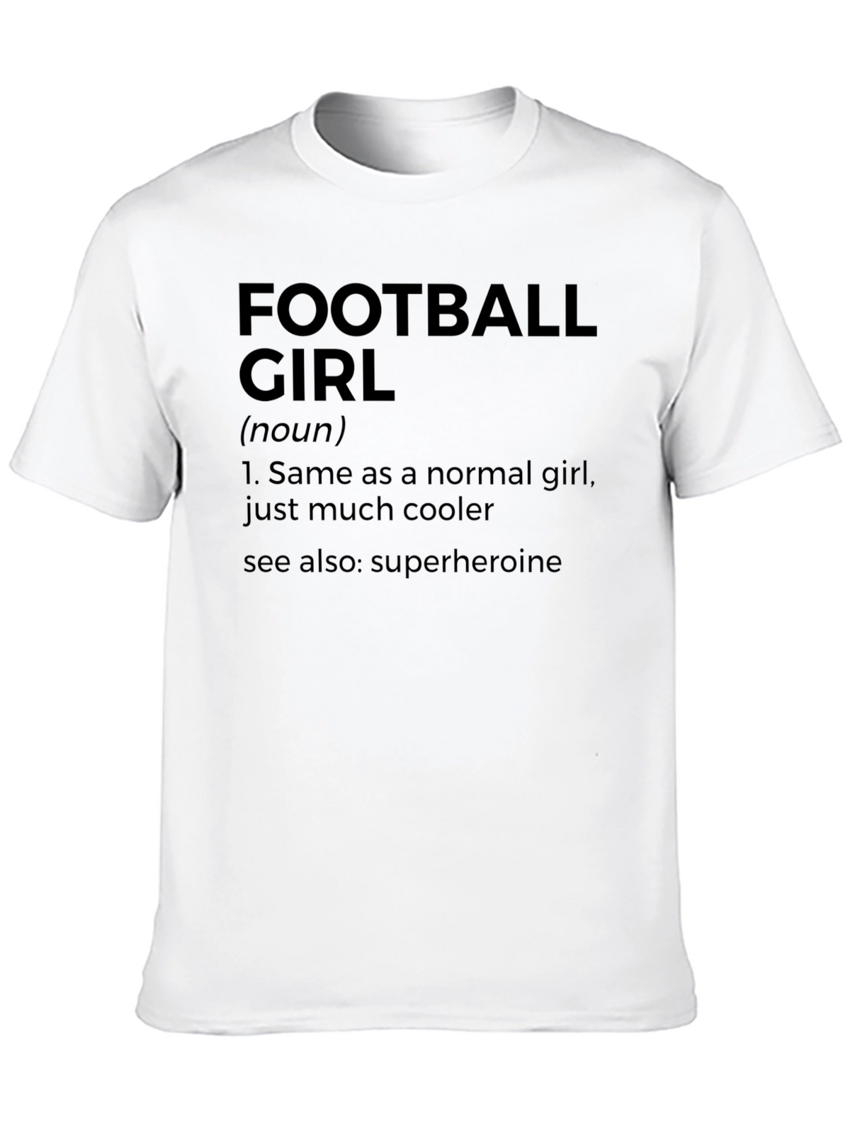 Football Girl Definition T-Shirt
