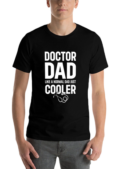 Doctor Dad T-Shirt - Cool Fathers Day Gift