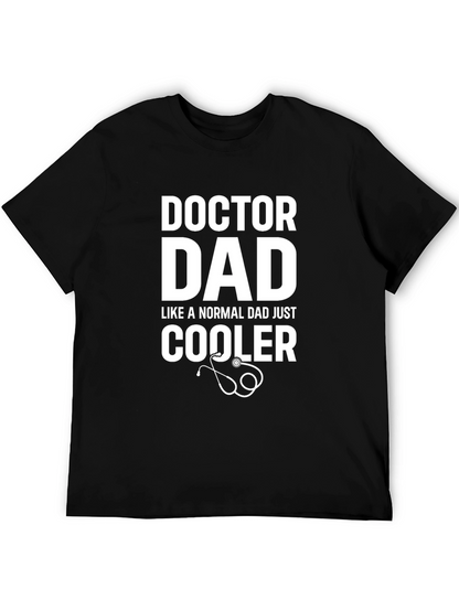 Doctor Dad T-Shirt - Cool Fathers Day Gift