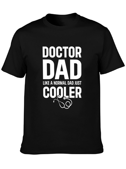 Doctor Dad T-Shirt - Cool Fathers Day Gift