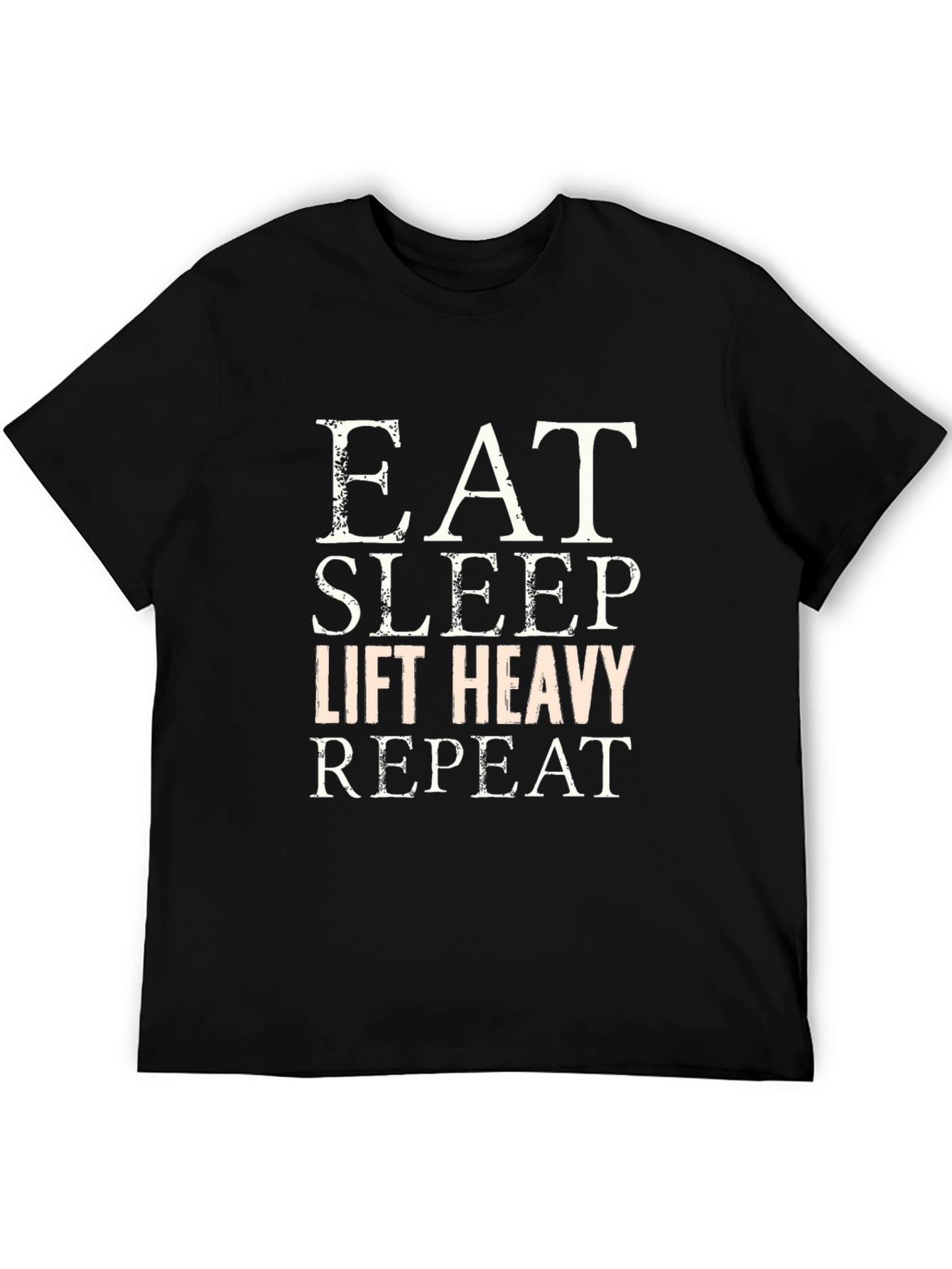 Eat Sleep Lift Heavy Repeat Graphic Tee