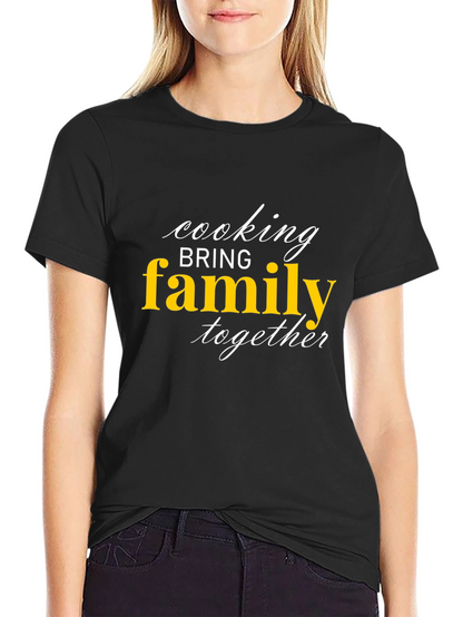 Cooking Brings Family Together Graphic Tee
